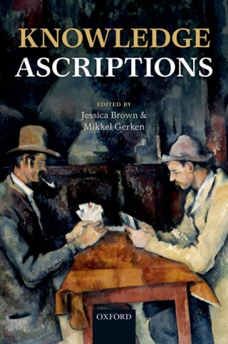 Imagen de portada: Knowledge Ascriptions 1st edition 9780199693702