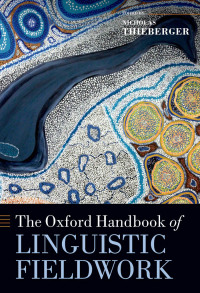 Titelbild: The Oxford Handbook of Linguistic Fieldwork 1st edition 9780199571888