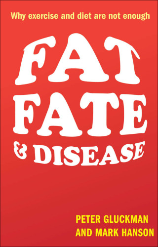 Imagen de portada: Fat, Fate, and Disease 9780199644629