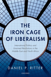Imagen de portada: The Iron Cage of Liberalism 9780199658329