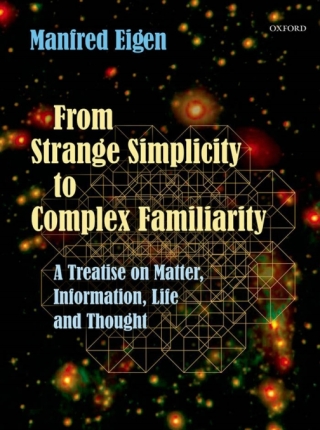 Cover image: From Strange Simplicity to Complex Familiarity 1st edition 9780198841944