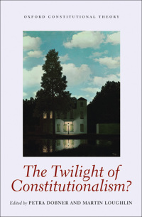 صورة الغلاف: The Twilight of Constitutionalism? 1st edition 9780199585007