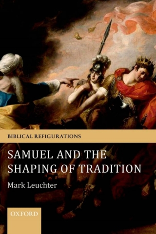 Cover image: Samuel and the Shaping of Tradition 9780199659333
