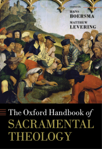 Imagen de portada: The Oxford Handbook of Sacramental Theology 1st edition 9780199659067