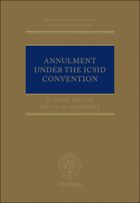 Imagen de portada: Annulment Under the ICSID Convention 9780191634789