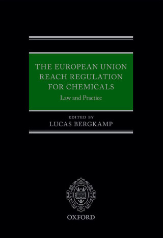 Imagen de portada: The European Union REACH Regulation for Chemicals 1st edition 9780199659791
