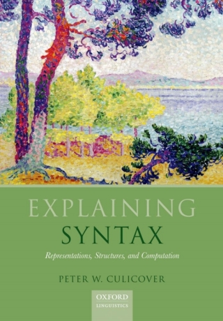 Cover image: Explaining Syntax 9780199660230