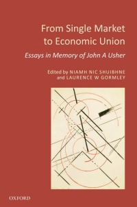 Cover image: From Single Market to Economic Union 1st edition 9780199695706