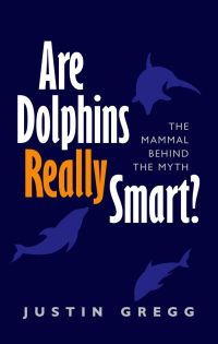 Imagen de portada: Are Dolphins Really Smart? 9780199660452