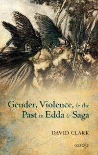 Imagen de portada: Gender, Violence, and the Past in Edda and Saga 9780199654307