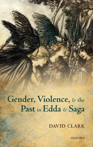 صورة الغلاف: Gender, Violence, and the Past in Edda and Saga 9780199654307