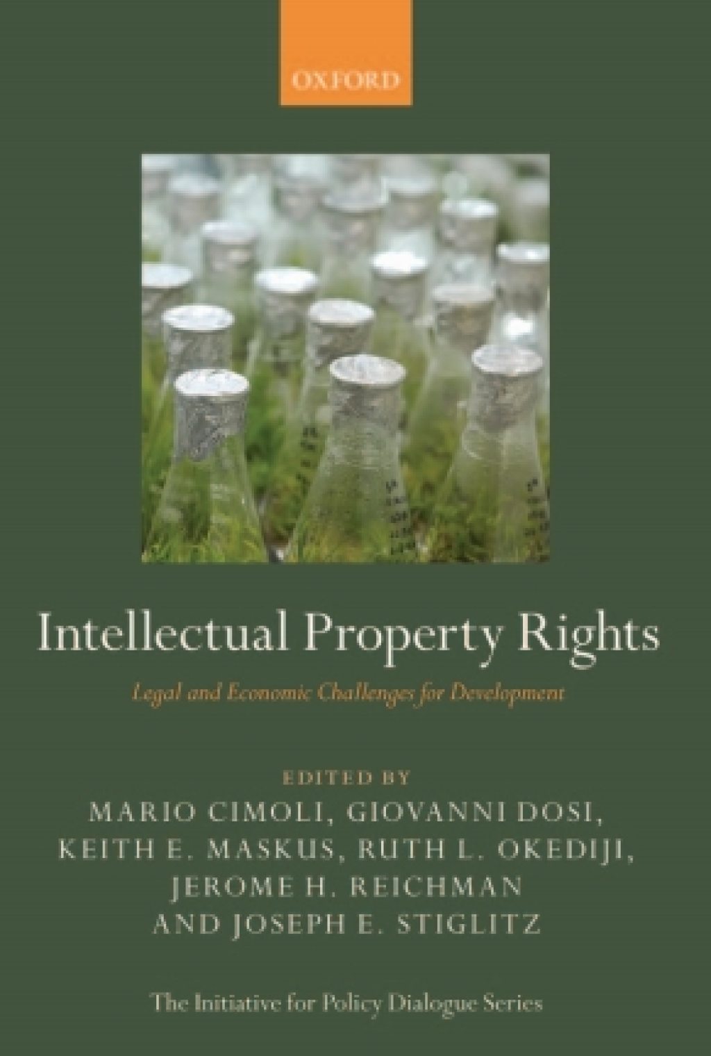 Intellectual Property Rights Legal and Economic Challenges for Development 1st Edition