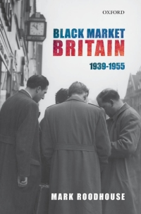 Imagen de portada: Black Market Britain 9780199588459