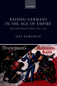 Imagen de portada: Raising Germans in the Age of Empire 9780199641093