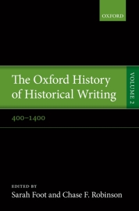 Imagen de portada: The Oxford History of Historical Writing 1st edition 9780199236428