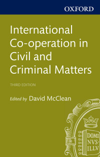 Cover image: International Co-operation in Civil and Criminal Matters 3rd edition 9780191637209