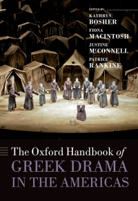 Omslagafbeelding: The Oxford Handbook of Greek Drama in the Americas 1st edition 9780199661305