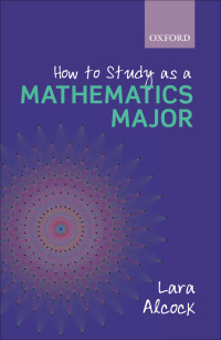 صورة الغلاف: How to Study as a Mathematics Major 9780199661312