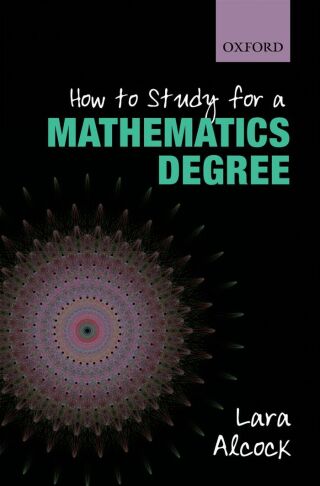 Imagen de portada: How to Study for a Mathematics Degree 1st edition 9780199661329