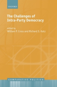 Cover image: The Challenges of Intra-Party Democracy 1st edition 9780199661879