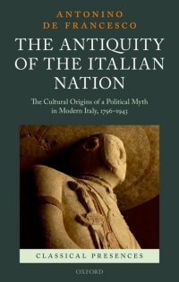 Imagen de portada: The Antiquity of the Italian Nation 9780199662319