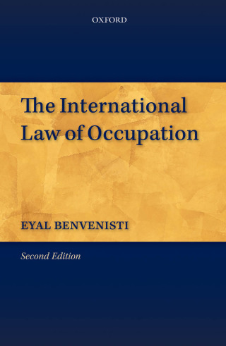 表紙画像: The International Law of Occupation 2nd edition 9780191621529