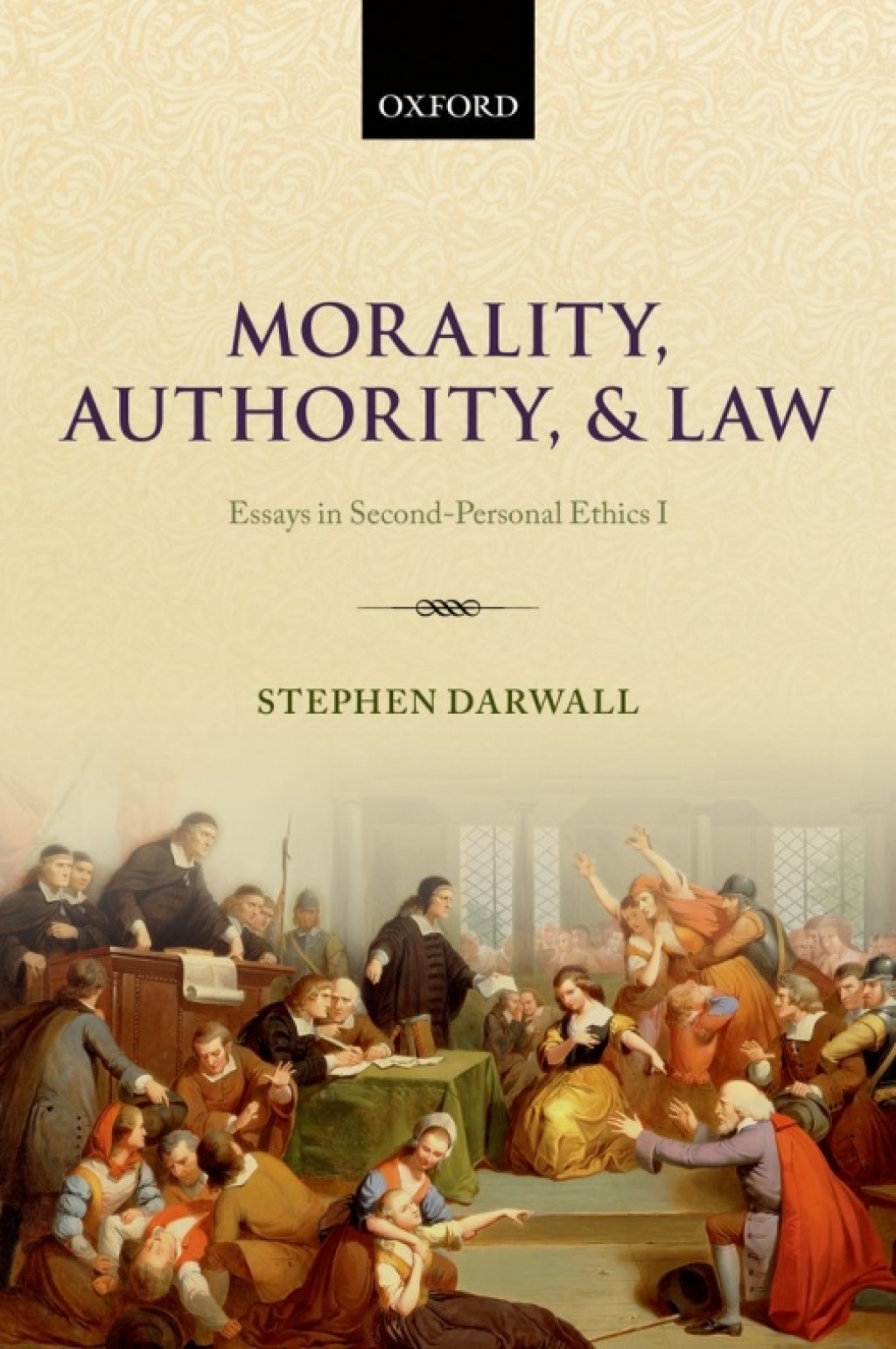 Morality, Authority, and Law Essays in Second-Personal Ethics I
