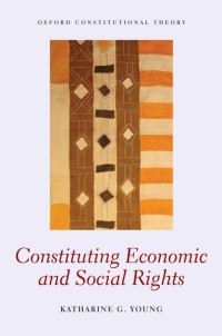 Omslagafbeelding: Constituting Economic and Social Rights 9780199641932