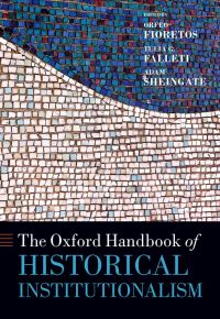 Immagine di copertina: The Oxford Handbook of Historical Institutionalism 1st edition 9780199662814