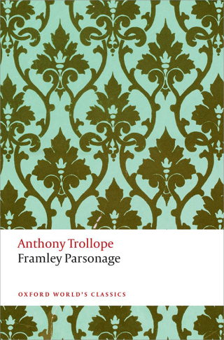 Cover image: Framley Parsonage 9780199663156