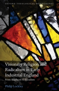 Omslagafbeelding: Visionary Religion and Radicalism in Early Industrial England 9780199663873