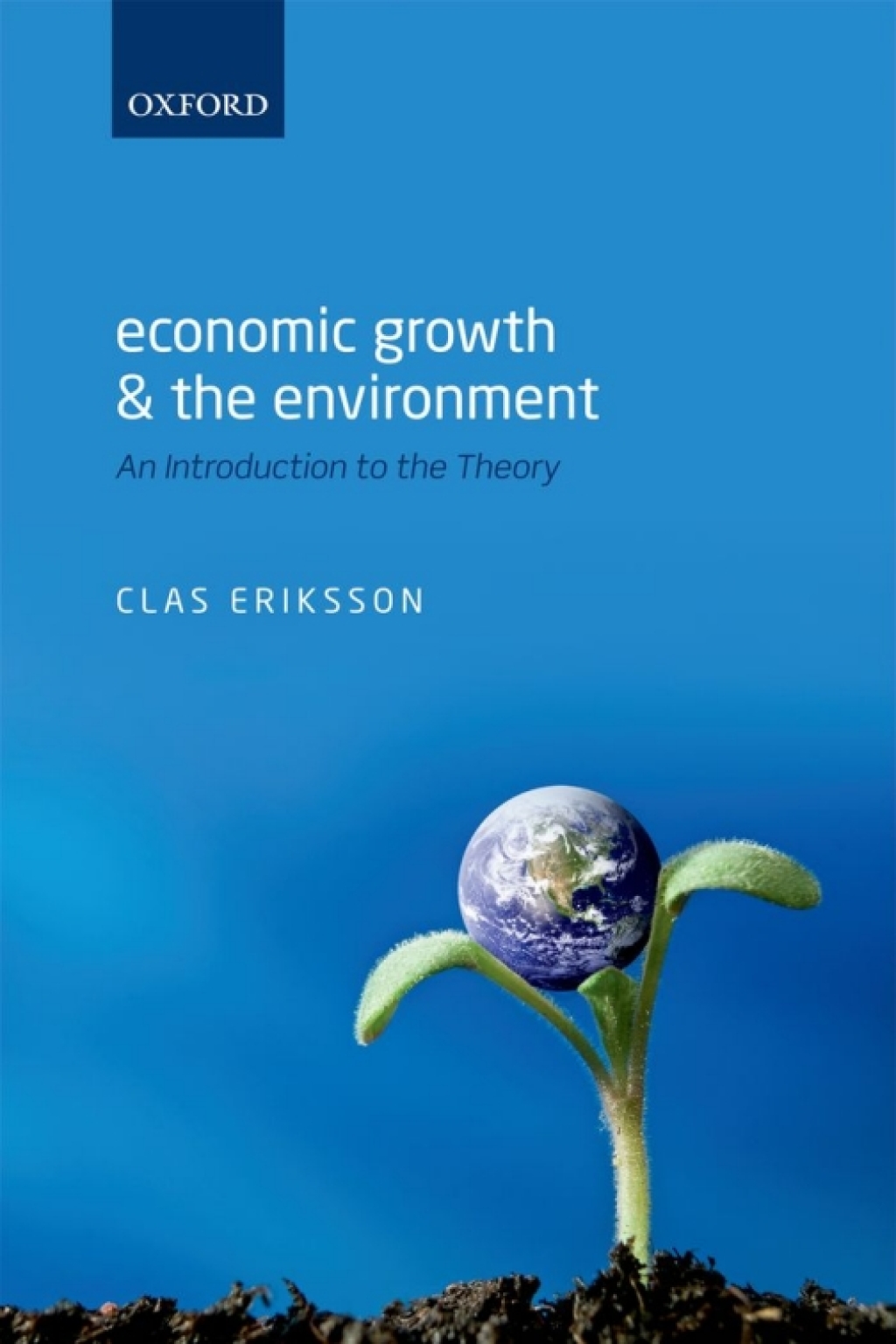 Economic Growth and the Environment An Introduction to the Theory