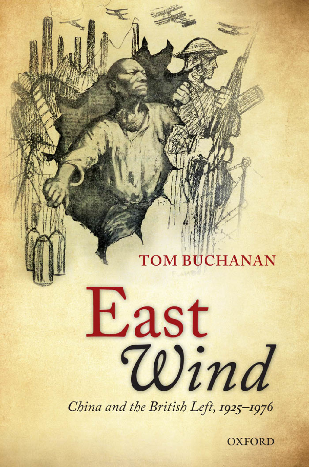 East Wind China and the British Left, 1925-1976