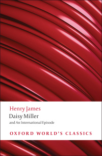 Cover image: Daisy Miller and An International Episode 9780191640902