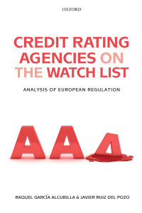 Cover image: Credit Rating Agencies on the Watch List 9780191624063