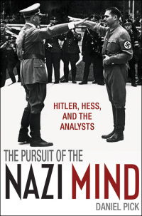 Imagen de portada: The Pursuit of the Nazi Mind 9780199541683