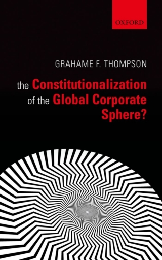 Immagine di copertina: The Constitutionalization of the Global Corporate Sphere? 9780199594832