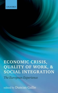 Immagine di copertina: Economic Crisis, Quality of Work, and Social Integration 1st edition 9780199664726