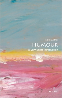 Cover image: Humour: A Very Short Introduction 9780191642586