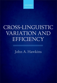 Cover image: Cross-Linguistic Variation and Efficiency 9780199664993