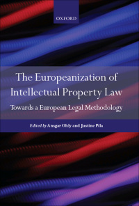 Omslagafbeelding: The Europeanization of Intellectual Property Law 1st edition 9780199665105
