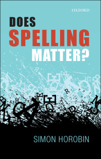 Imagen de portada: Does Spelling Matter? 9780191643088