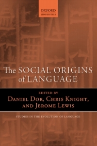 Cover image: The Social Origins of Language 1st edition 9780199665327