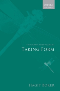 صورة الغلاف: Structuring Sense: Volume III: Taking Form 9780199263936