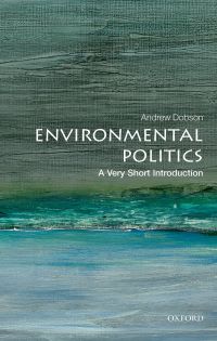 Cover image: Environmental Politics: A Very Short Introduction 9780199665570