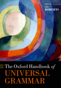 Cover image: The Oxford Handbook of Universal Grammar 1st edition 9780198826170