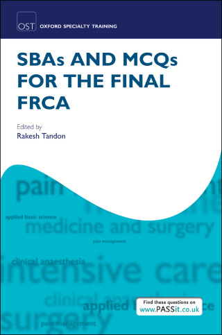 表紙画像: SBAs and MCQs for the Final FRCA 1st edition 9780199661336
