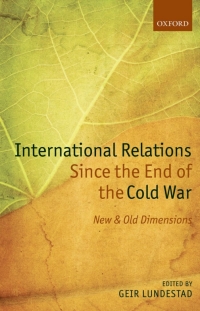 Cover image: International Relations Since the End of the Cold War 1st edition 9780199666430