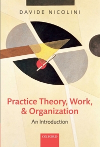 表紙画像: Practice Theory, Work, and Organization 9780199231607