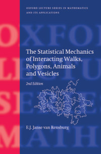 Imagen de portada: The Statistical Mechanics of Interacting Walks, Polygons, Animals and Vesicles 2nd edition 9780199666577